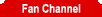CF Fan Channel